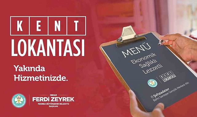 Manisa'ya Kent Lokantası geliyor