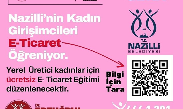 Nazilli Belediyesi'nden kadın girişimcilere çağrı