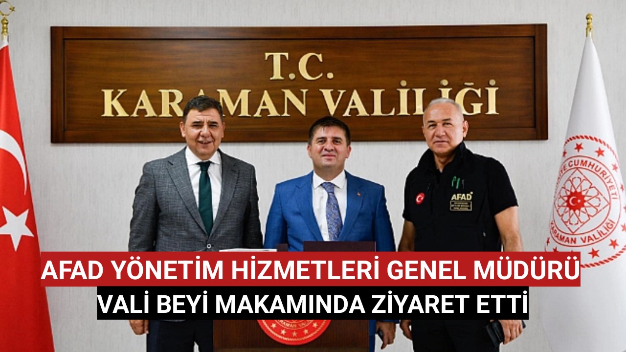 AFAD Yönetim Hizmetleri Genel Müdürü Gevrek'ten Vali Sarıibrahim'e ziyaret