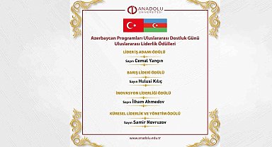 Anadolu Üniversitesi Azerbaycan Programları tarafından düzenlenen Uluslararası Dostluk Günü ve Uluslararası Yarışması tamamlandı