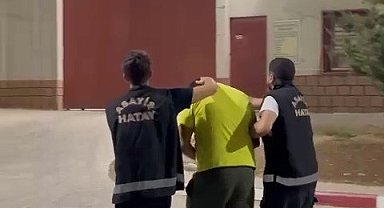 Hatay'da kesinleşmiş hapis cezası bulunan şahıs tutuklandı