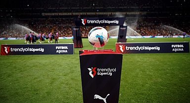 Trendyol Süper Lig'de 2. hafta heyecanı