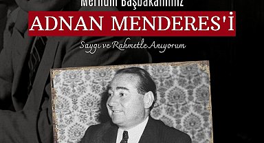 Başkan Çerçioğlu, merhum Başbakan Menderes'i andı