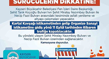 Büyükşehir'den 'yol yapım' uyarısı
