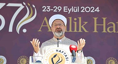 Diyanet İşleri Başkanı Erbaş: "Kur'an-ı Kerim'de 255 ayette yardımlaşma geçer"