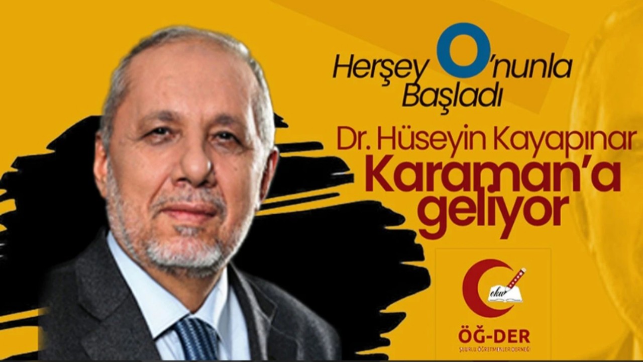 Dr. Hüseyin Kayapınar Karaman'a Geliyor