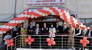 Eruh'ta Sosyal Hizmet Merkezi açıldı