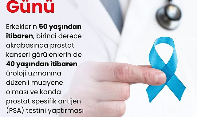 İl Sağlık Müdürlüğü, Prostat Kanseri Farkındalık Günü'nde vatandaşları uyardı