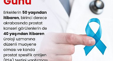 İl Sağlık Müdürlüğü, Prostat Kanseri Farkındalık Günü'nde vatandaşları uyardı