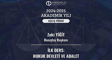 Yeni Akademik Yıl'ın ilk dersi Danıştay Başkanı'ndan