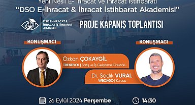 Yeni Nesil E-İhracat ve İhracat İstihbaratı DSO'da ele alınacak