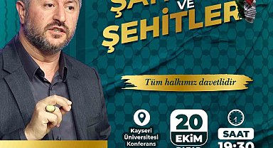 'Şahitler ve Şehitler' Konferansı Kayseri'de gerçekleşecek