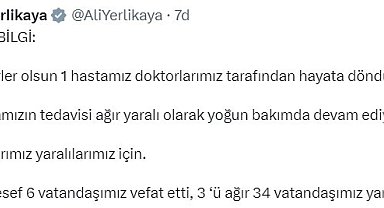 Bakan Yerlikaya: " 1 hastamız doktorlarımız tarafından hayata döndürüldü"