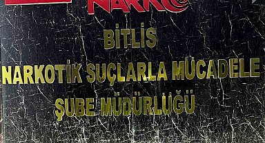 Bitlis'te uyuşturucu operasyonu
