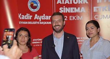 Ceyhan Belediye Başkanı Aydar, "Atatürk 2" filmiyle Ceyhanlıları buluşturdu