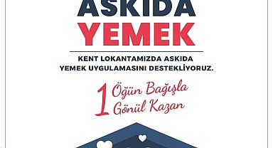 Kent Lokantası'nda 'askıda yemek' uygulaması