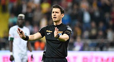 Meler bu sezon ilk kez Kayserispor maçında düdük çalacak