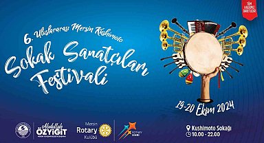 Mersin 'Kushimoto Sokak Sanatçıları Festivali' ile renklenecek