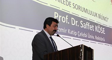 Prof. Dr. Saffet Köse: "Anne ve baba çocuklarına vakit ayırmalı"