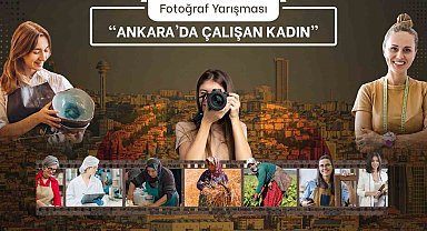 "Ankara'da Çalışan Kadın" fotoğraf yarışması başladı