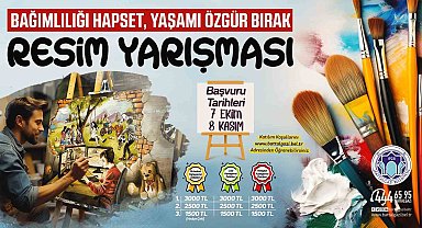 "Bağımlılığı hapset, yaşamı özgür bırak" resim yarışması başvuruları başladı
