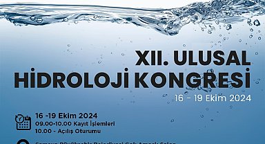 Samsun'da 12. Ulusal Hidroloji Kongresi
