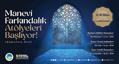 SGM'de Manevi Farkındalık Atölyesi başlıyor