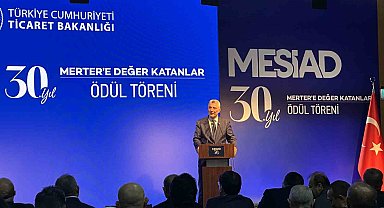Ticaret Bakanı Bolat, MESİAD 30'uncu Yıl Değer Katanlar Ödül Töreni'ne katıldı