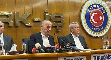 TÜRK-İŞ Genel Başkanı Atalay: "Anayasa değişikliğine hiç kimsenin ihtiyacı yoksa işçinin, işsizin, kadının, çocuğun ihtiyacı var"