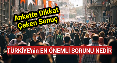 'Türkiye'nin en önemli sorunu nedir?' Ankette dikkat çeken sonuç! Açık farkla ilk sırada yer aldı