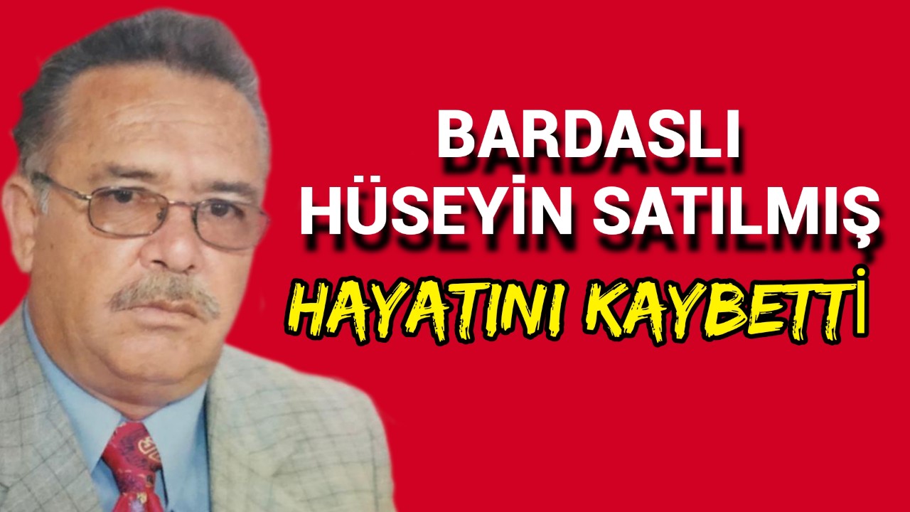 Karaman Kız Meslek Lisesinden Emekli Hüseyin Satılmıs Vefat Etti