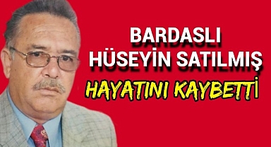 Karaman Kız Meslek Lisesinden Emekli Hüseyin Satılmıs Vefat Etti