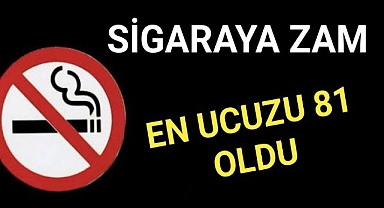 Sigaraya zam! En ucuzu 81 TL oldu
