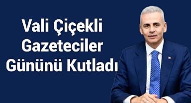 Karaman Valisi Çiçekli Gazeteciler Gününü Kutladı