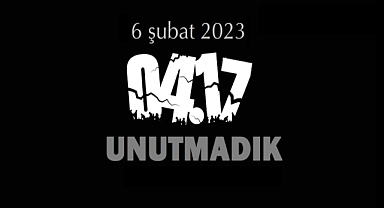 6 ŞUBAT DEPREMLERİNİ UNUTMADIK UNUTMAYACAĞIZ