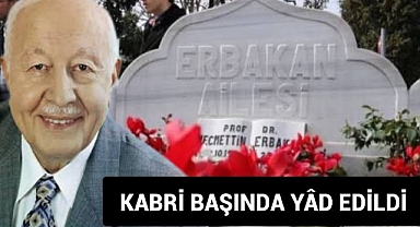 Necmettin Erbakan kabri başında dualarla anıldı