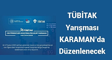 TÜBİTAK Yarışması Karaman'da Düzenlenecek