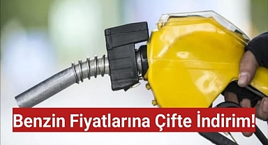 Benzin Fiyatlarına Çifte İndirim!