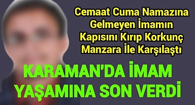 Karaman'da 34 Yaşındaki İmam Hayatına Son Verdi