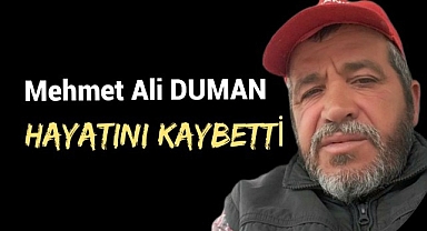 Mehmet Ali Duman Hayata Veda Etti