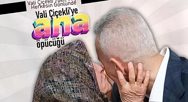 7'den 77'ye Sevilen Vali Çiçekli'ye Analardan Dua