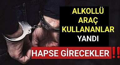 Alkollü direksiyona geçene artık hapis cezası