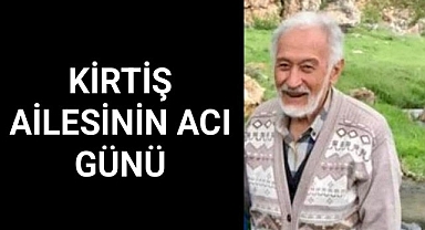 Kirtiş Ailesinin Acı Günü