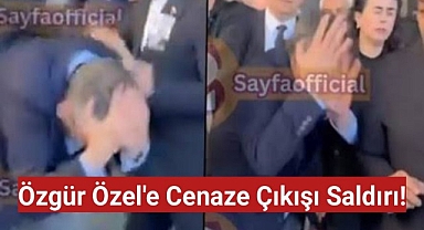 Özgür Özel'e cenaze çıkışı saldırı!