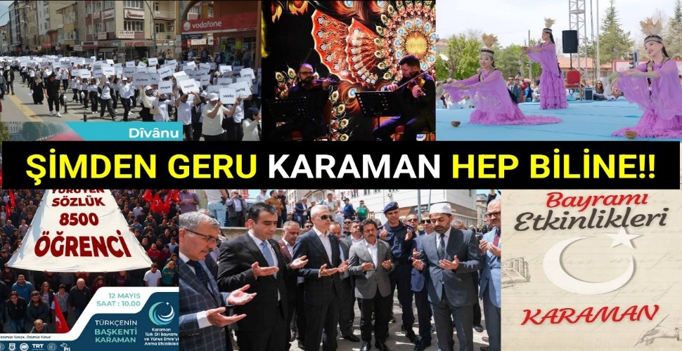 Tebikler Vali Çiçekli'ye, Karaman ÖyleTanıtıldıki Tarih Yazdı