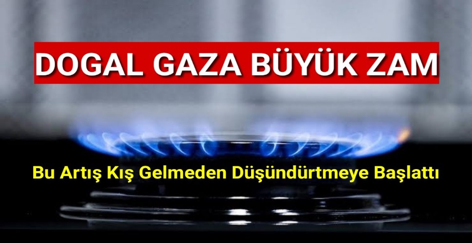 Doğalgaza Yüzde 24,6 Zam Geldi