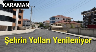 Karaman'da Yollar Yenileniyor