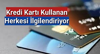 Kredi kartı faiz oranlarında değişiklik!