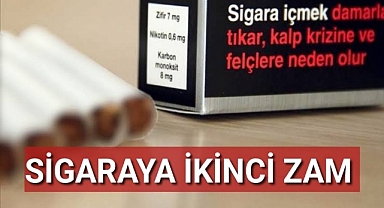Sigaraya ikinci kez zam geldi