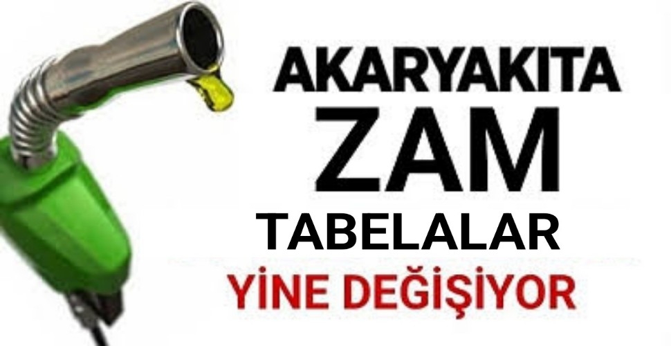 Akaryakıta Zam Tabela Yine Değişiyor 
